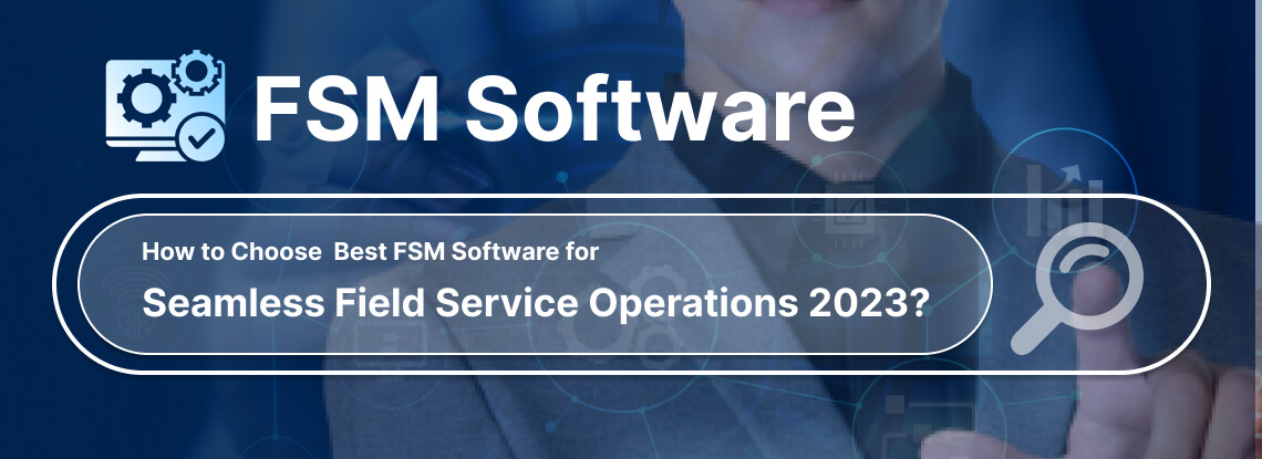 field service management softwar